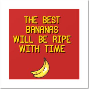 Best Bananas Posters and Art